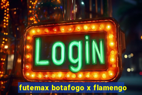 futemax botafogo x flamengo